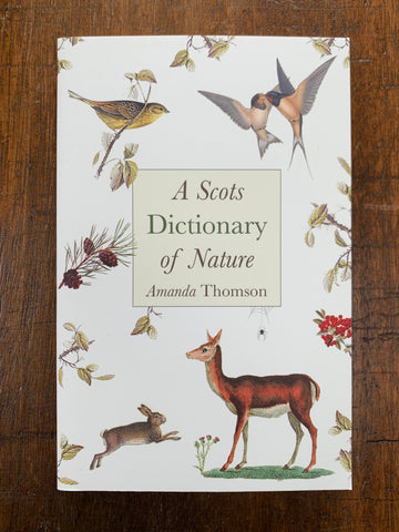 A Scots Dictionary of Nature by Amanda Thomson