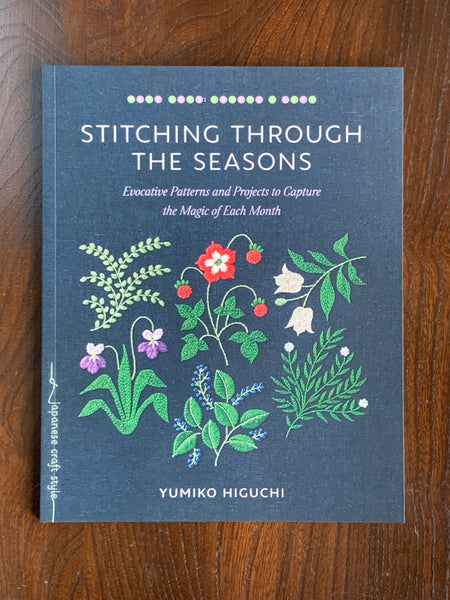 Stitching Through the Seasons by Yumiko Higuchi