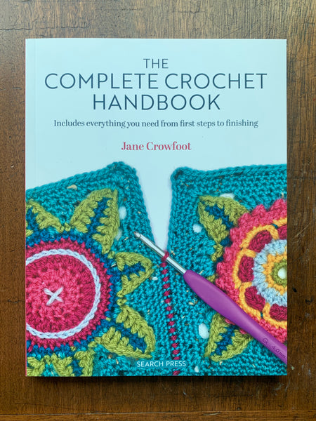 The Complete Crochet Handbook by Jane Crowfoot