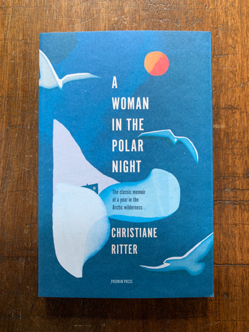 A Woman in the Polar Light by Christiane Ritter