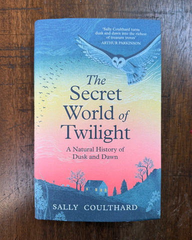 The Secret World of Twilight by Sally Coulthard