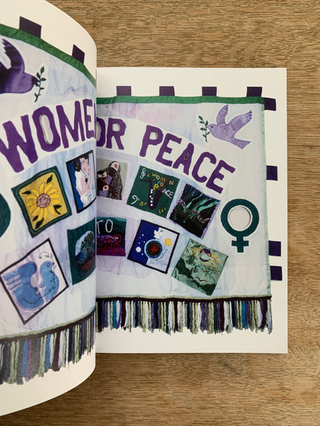 Women For Peace - Banners From Greenham Common by Charlotte Dew